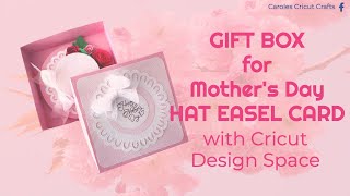 GIFT BOX for Mothers Day Hat Easel Card [upl. by Manheim]