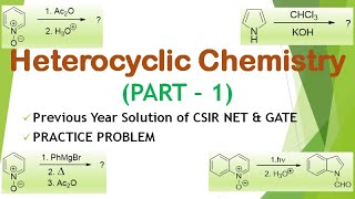 HETEROCYCLIC CHEMISTRY PART1PREVIOUS YEAR SOLUTION of CSIR NET GATE IIT JAM 20102019 [upl. by Nalyorf4]