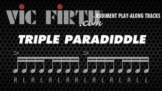 Triple Paradiddle Vic Firth Rudiment Playalong [upl. by Essirehc]