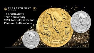 The Perth Mints 125th Anniversary 2024 1oz Gold Silver and Platinum Bullion Coins [upl. by Demitria]