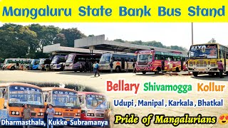 Mangaluru State Bank Bus Stand Short Vlog  Express buses  Bellary Shivamogga long route bus [upl. by Columbyne]