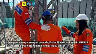 Dengan semangat sumpah pemuda srikandi PLN UIP3BS pimpin keandalan listrik di Pulau Bintan [upl. by Solana339]