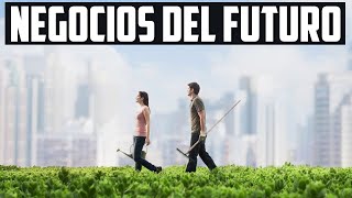 LOS 38 NEGOCIOS MÁS RENTABLES DEL FUTURO [upl. by Frech]