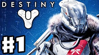 Destiny  Gameplay Walkthrough Part 1  A Guardian Rises PS4 Xbox One [upl. by Silin]