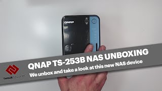 QNAP TS253B NAS Unboxing and Hard Drive Install [upl. by Anetsirhc]