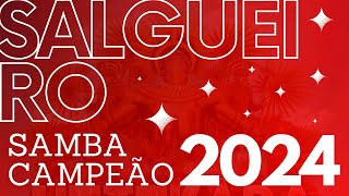 SALGUEIRO 2024 SAMBA CAMPEÃO Com Letra Simultânea [upl. by Skip]