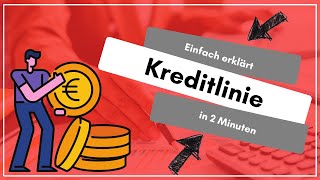 Kreditlinie einfach erklärt in 2 Minuten [upl. by Isoj]