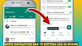 How To Change Whatsapp Navigation Bar From Top To bottom on android Whatsapp latest update 2024 [upl. by Springer]