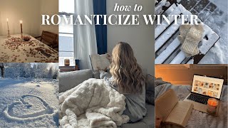 ROMANTICIZING WINTER ❄️ the ultimate guide to enjoying winter SAD amp embracing the cold months [upl. by Clava]