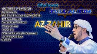 SHOLAWAT AZ ZAHIR FULL ALBUM 2023 [upl. by Tacita]