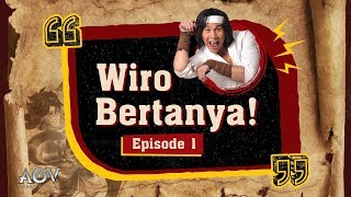 Wiro Bertanya  Episode 1 [upl. by Htidirrem]