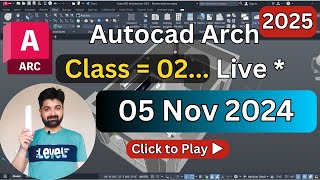 Latest Live Class 5 Nov 2024  Autocad Architecture Class 02 [upl. by Vernen335]