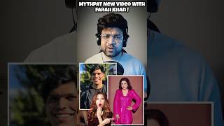 Mythpat New Video With Farah Khan [upl. by Kenti]