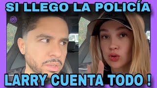 LARRY SE SIGUE DEFENDIENDO Y EXPLICA PORQUE LLEGÓ LA POLICÍA A SU CASA NOTICIAS DE LA RED [upl. by Orgel]