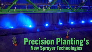 Precision Planting’s New Sprayer Technologies [upl. by Vasily]