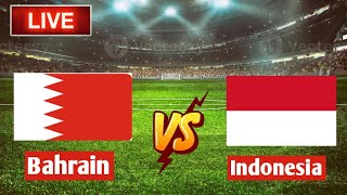 Bahrain Vs Indonesia FIFA World Cup [upl. by Brig]