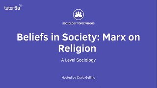 Marx on Religion  Beliefs in Society  ALevel Sociology [upl. by Lala998]