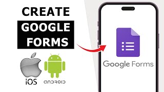 How To Create Google Form on Mobile 2024 Android amp IOS  Google Forms Tutorial [upl. by Rakia810]