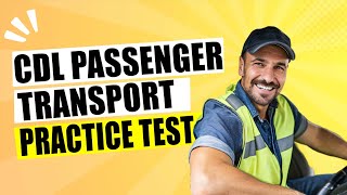 CDL Passenger Transport Practice Test 2024  CDL PTT Endorsement Study Guide Questions and Answers [upl. by Tung314]