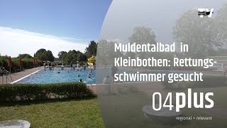 Muldentalbad in Kleinbothen Rettungsschwimmer gesucht [upl. by Fitalludba]