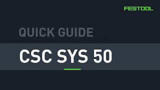 Zaagblad kalibreren van de CSC SYS 50  Festool Quick Guide [upl. by Yddub]