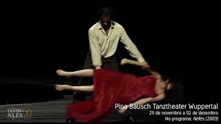 Pina Bausch Tanztheater Wuppertal  Nefés [upl. by Raeann]