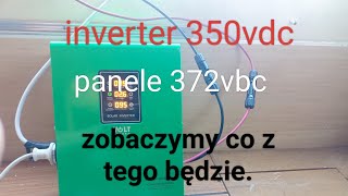 8 paneli 372VDC podłączone do invertera 350VDC [upl. by Dyraj]