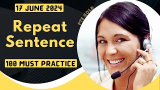 PTE Repeat Sentence  JUNE 2024  MUST PRACTICE [upl. by Shellans]