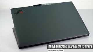 Lenovo ThinkPad X1 Carbon Gen 12 2024 Review [upl. by Feinstein490]