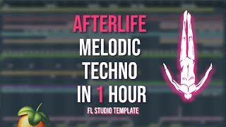 How to make Afterlife Melodic Techno  FL Studio Template  Download  Presets [upl. by Steck973]