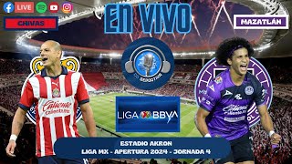 Chivas vs Mazatlán Liga MX  Jornada 4  Apertura 2024 [upl. by Nailimixam729]