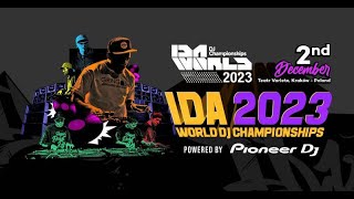 IDA WORLD DJ CHAMPIONSHIPS 2023 powered by Pioneer DJ [upl. by Poock]