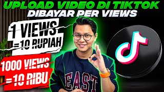 UPLOAD VIDEO TIKTOK DIBAYAR PER VIEWS BANYAK EVENT MENARIK CARA DAPAT UANG DARI TIKTOK [upl. by Euqnomod892]