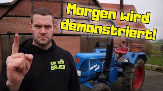 Morgen wird demonstriert  BAUERNPROTESTE ab dem 080124 [upl. by Navis]