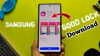 How to Download Good lock for Samsung in 2024 ANY COUNTRY [upl. by Greenes401]