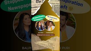 Stopped Reading Newspapers ❌ Why Podcast by Munish Puri youtubeshorts podcastepisode1 [upl. by Maclaine]