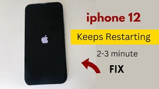 How to fix iphone 12 keeps restarting 23 minutes iphone freezing and restarting fix [upl. by Gorski]