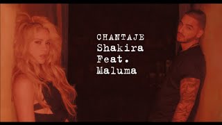 Chantaje Shakira feat Maluma lyrics jeaz [upl. by Aruam]