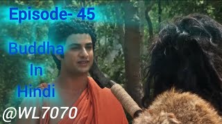 Buddha Episode 45 1080 HD Full Episode 155  Buddha Episode [upl. by Hairahs]