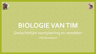 Biologie van Tim  Planten Geslachtelijke voortplanting en veredelen bovenbouw [upl. by Etienne]