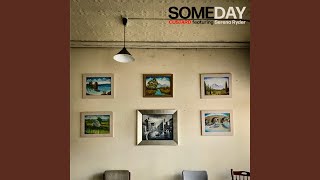 Someday [upl. by Jarred]