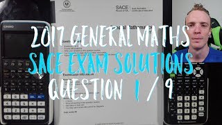 2017 General Maths SACE Exam Solutions Q1 of 9 [upl. by Halsey]