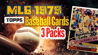 MLB 1979 Topps Baseball Cards 3 Packs [upl. by Eddina]