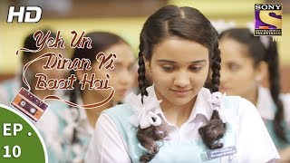 Yeh Un Dinon Ki Baat Hai  Ep 10  Webisode  18th September 2017 [upl. by Paulo]