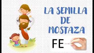 LA SEMILLA DE MOSTAZA PARA NIÑOS [upl. by Animrelliug]