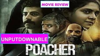 Poacher Movie Review by Pratikshyamizra  Richie Mehta [upl. by Kwon]