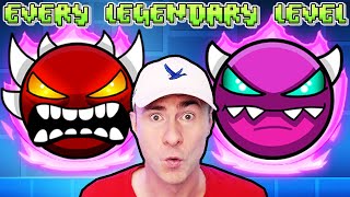 EVERY LEGENDARY LEVEL in GEOMETRY DASH [upl. by Romeu]