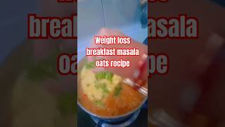 Weight loss masala oats recipe for dieting yammi food plzsubscribemychannel thanksforwatching [upl. by Melantha432]