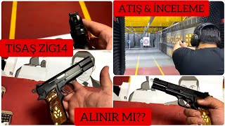 TİSAŞ ZİG 14 ALINIR MI  ATIŞ amp İNCELEME [upl. by Drugge]