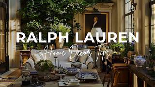 Creating RALPH LAUREN Aesthetics In Modern Homes  Interior Design Tips [upl. by Banyaz]